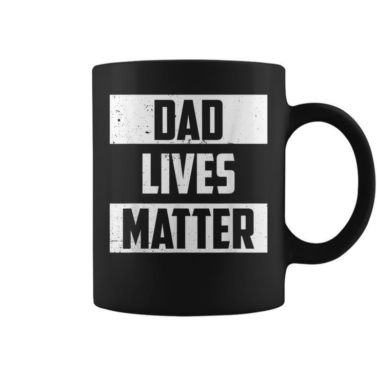 Mens Dad Lives Matter Saying Mens Fathers Day Idea Vintage  Coffee Mug