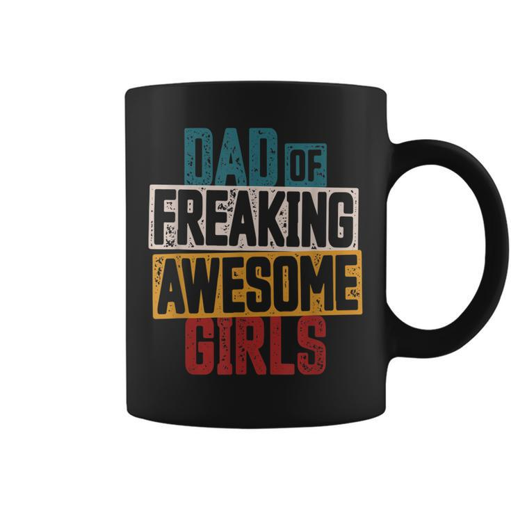 Mens Dad Of Freaking Awesome Girl Vintage Distressed Dad Of Girls  V2 Coffee Mug