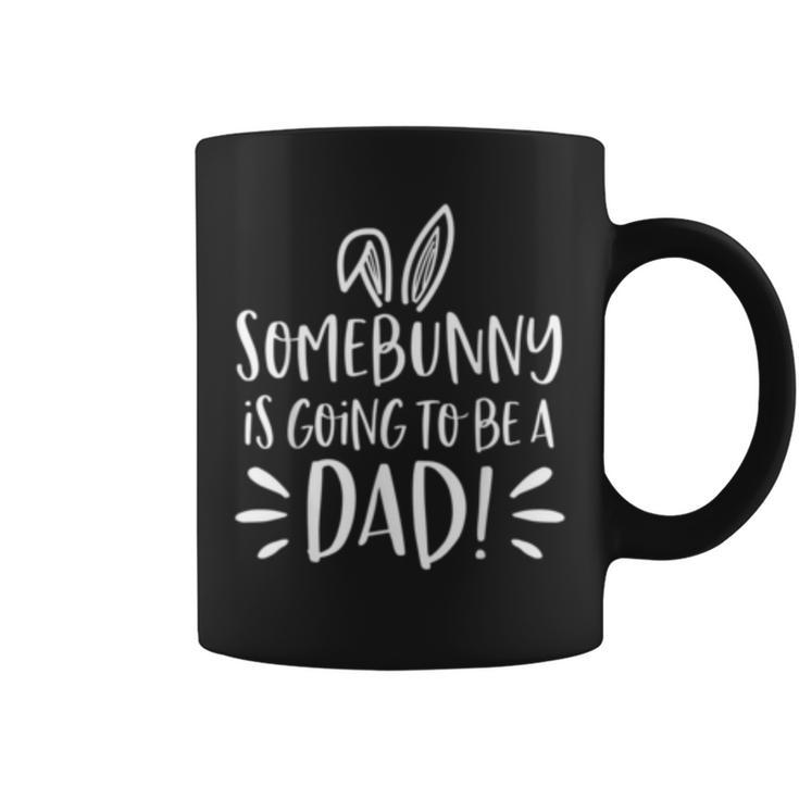 Mens Easter Pregnancy Announcement  Somebunny Dad To Be  Coffee Mug