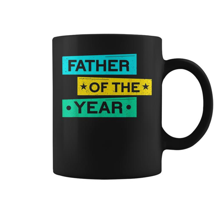 Mens Father Of The Year New Dad Happy Daddy Funny Fathers Day   Coffee Mug