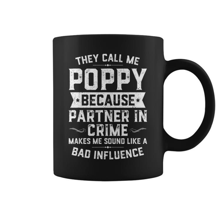 Mens Fathers Day Gift They Call Me Poppy Because Partner In Crime Coffee Mug