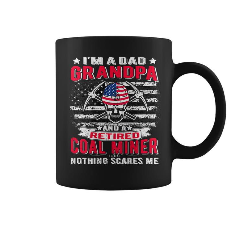 Mens Im Dad Grandpa Retired Coal Miner - Nothing Scares Me Gift Coffee Mug