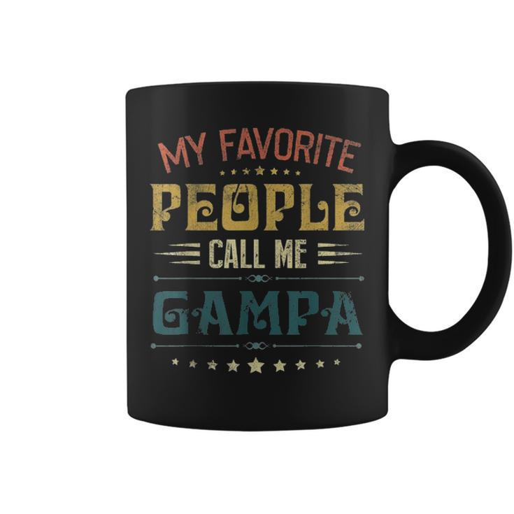 Mens My Favorite People Call Me Gampa Funny Fathers Day Gift Coffee Mug