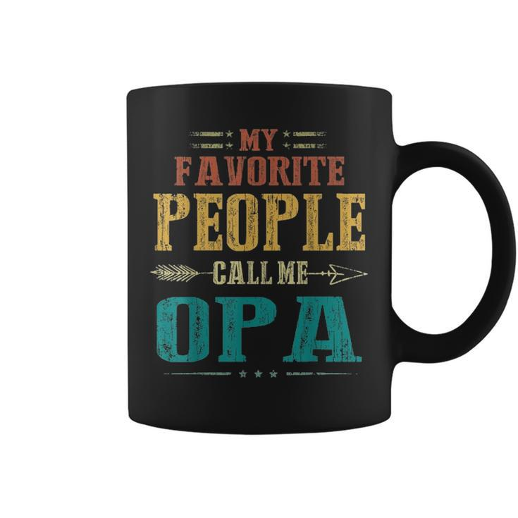 Mens My Favorite People Call Me Opa Funny Fathers Day Gift Coffee Mug