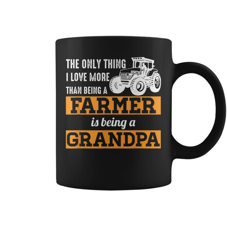 Mens Only Thing I Love More Than Being A Farmer Grandpa  Coffee Mug