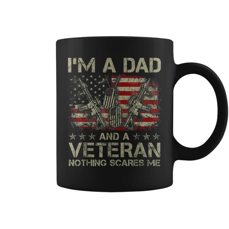 Mens Proud Im A Dad And A Veteran Nothing Scares Me Daddy  Coffee Mug