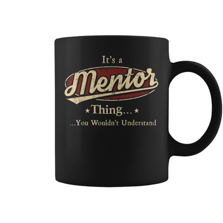 Mentor  Personalized Name Gifts  Name Print S  With Name Mentor Coffee Mug