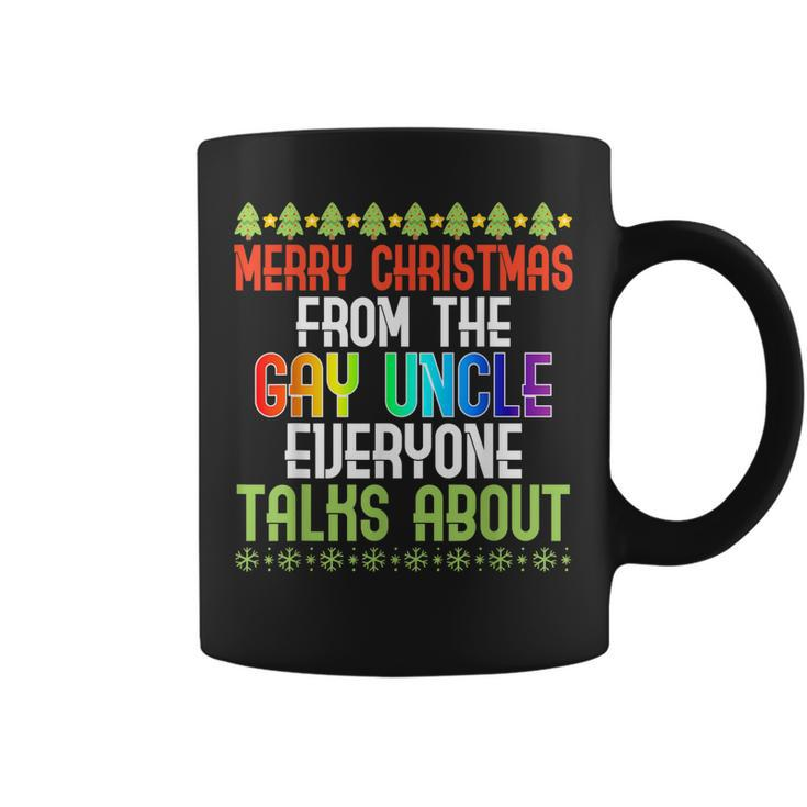 Merry Christmas From The Gay Uncle Everyone Talks About Gift For Mens Coffee Mug