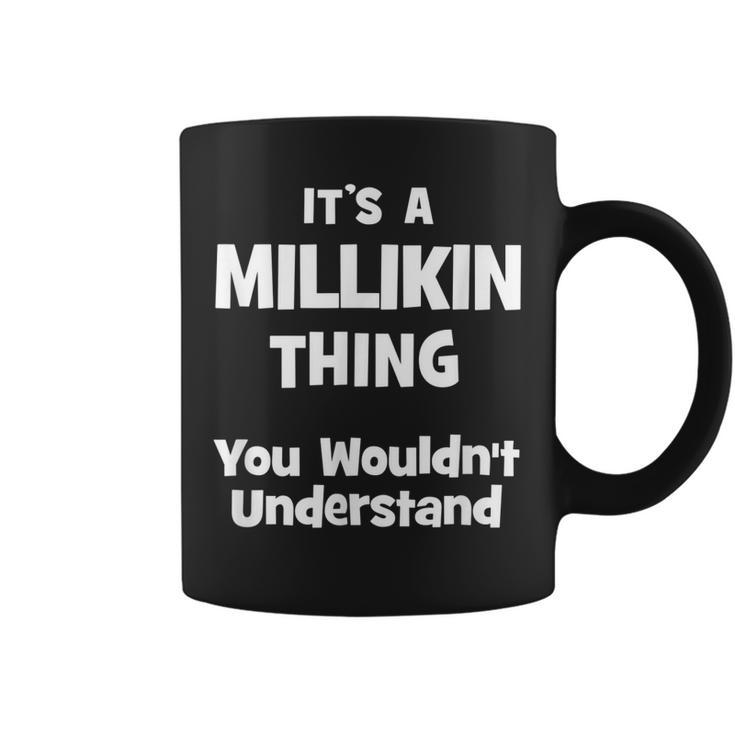 Millikin Thing College University Alumni Funny  Coffee Mug