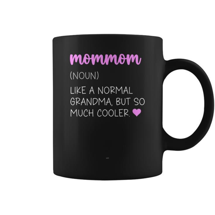Mommom Definition Cute Mothers Day Grandma Mom-Mom  Coffee Mug