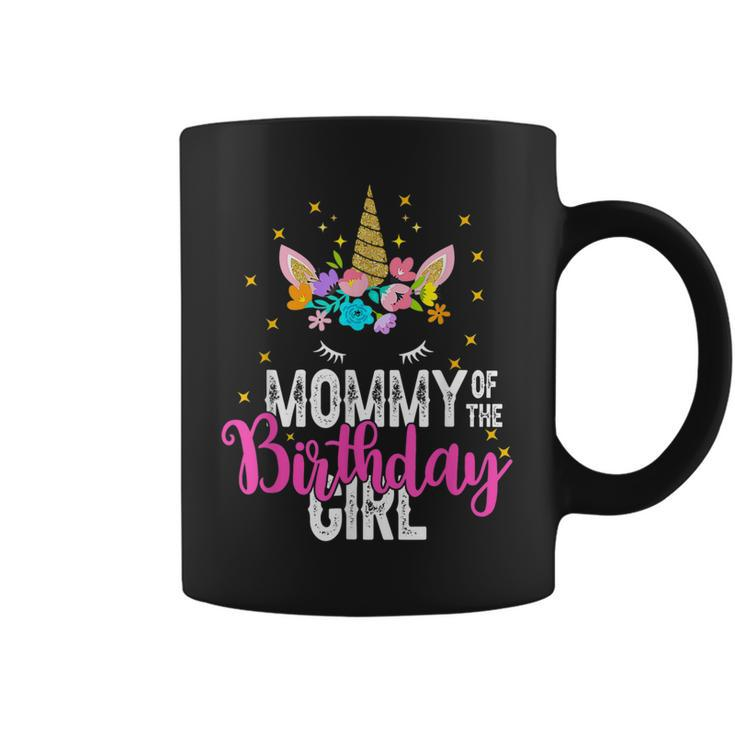 Mommy Of The Birthday Girl Father Gift Unicorn Birthday  Coffee Mug