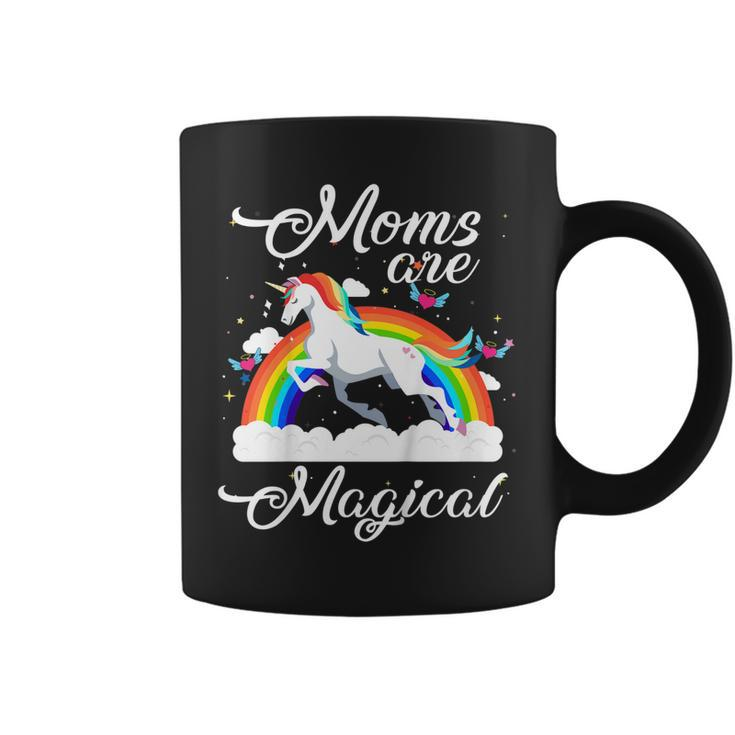 Moms Are Magical Mothers Day  With Rainbow Unicorn Coffee Mug