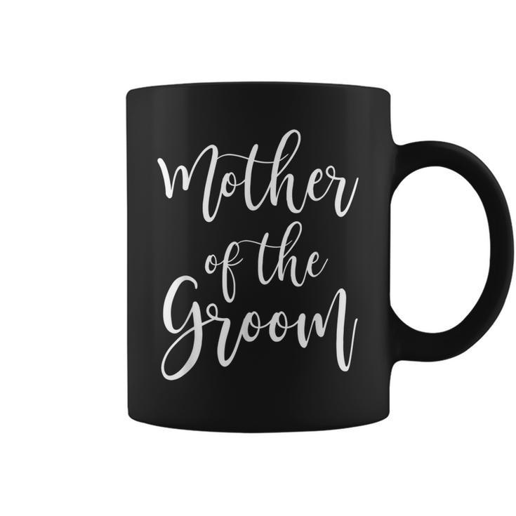 Mother Of The Groom Wedding Mom  Coffee Mug