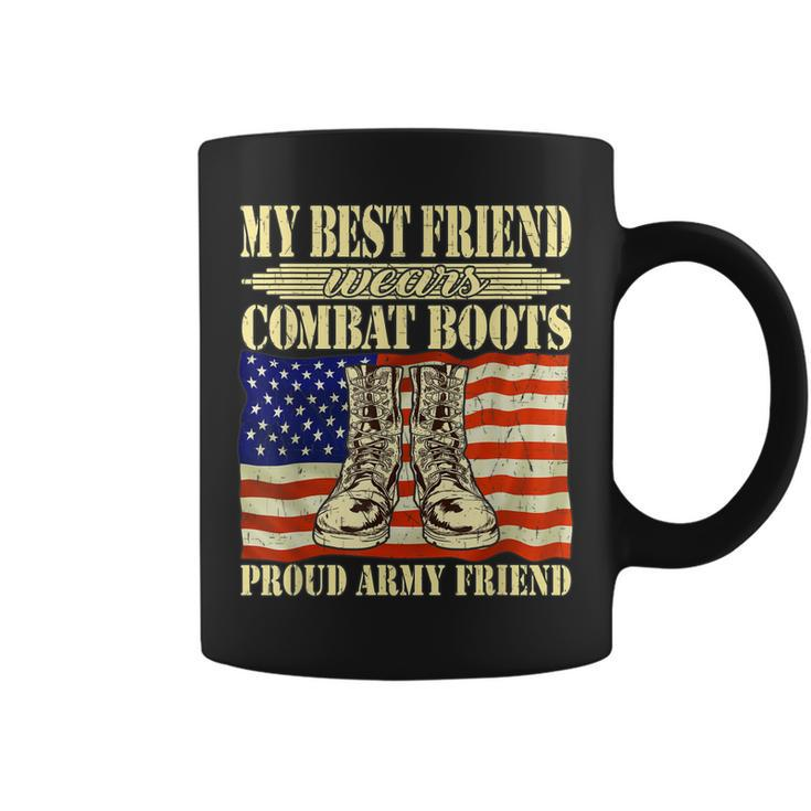 My Best Friend Wears Combat Boots Proud Army Friend Buddy  Coffee Mug
