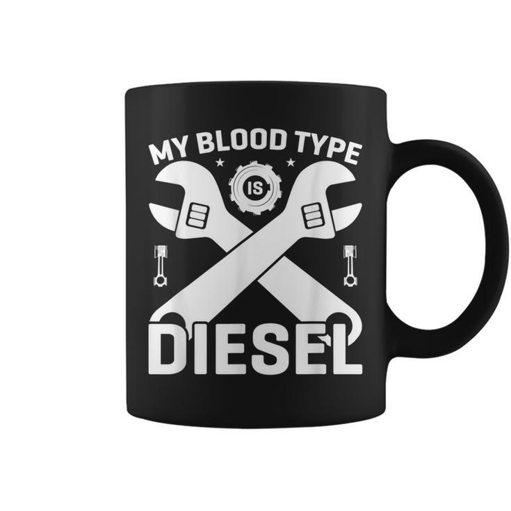 My Blood Type Is Diesel Car Mechanic Funny Engine Coffee Mug