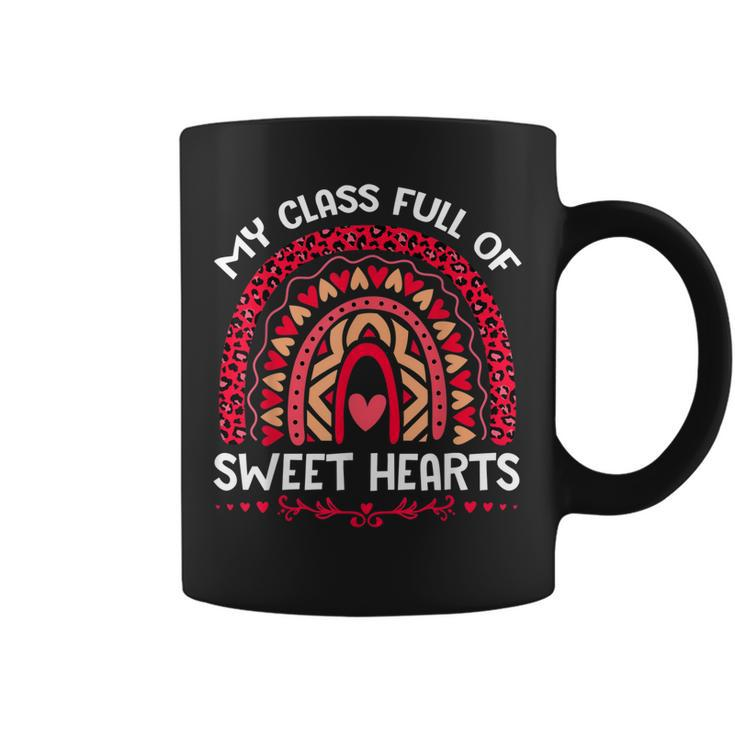 My Class Is Full Of Sweethearts Rainbow Valentines Teacher  V2 Coffee Mug