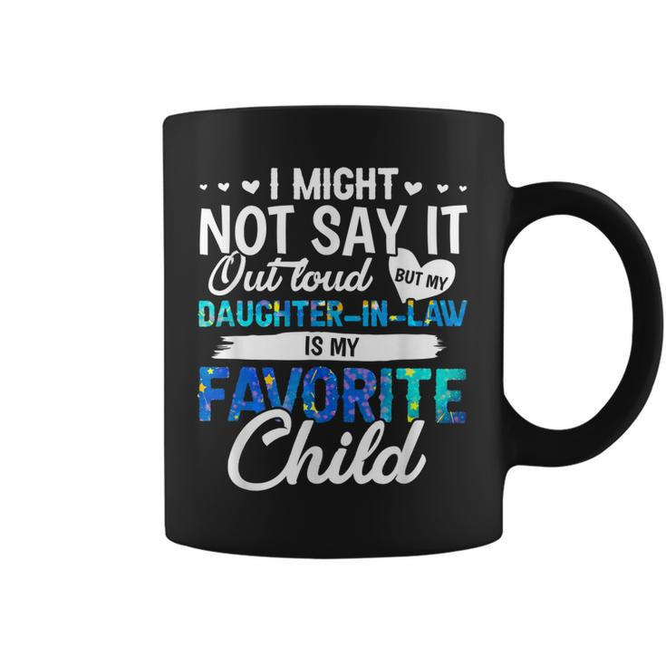 My Daughter In Law Is My Favorite Child Funny Parents Coffee Mug