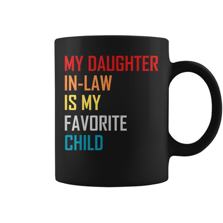 My Daughter In Law Is My Favorite Child Retro Family Humor  Coffee Mug