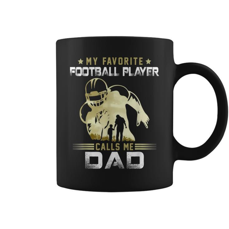 My Favorite Football Player Calls Me Dad American Football Coffee Mug