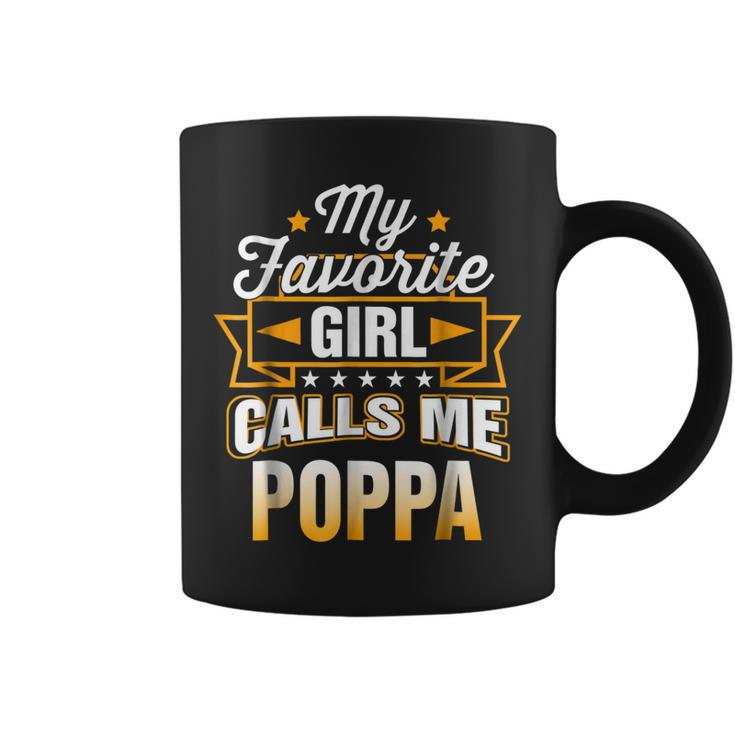 My Favorite Girl Calls Me Poppa Coffee Mug