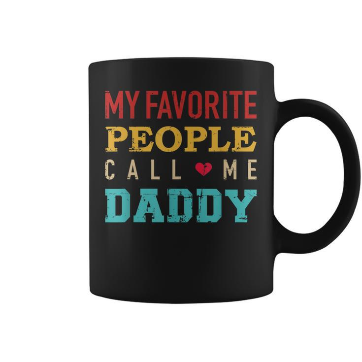 My Favorite People Call Me Dad Vintage Gift For Dad  Coffee Mug