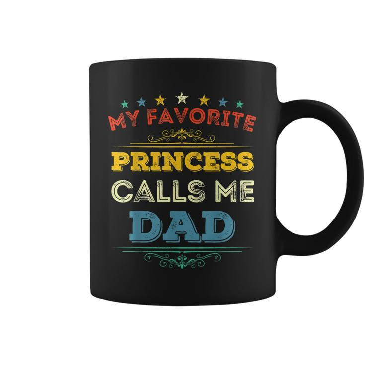 My Favorite Princess Calls Me Dad Vintage Dad  Coffee Mug