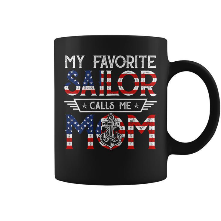 My Favorite Sailor Calls Me Mom Navy Veteran Funny Gift  Gift For Womens Coffee Mug