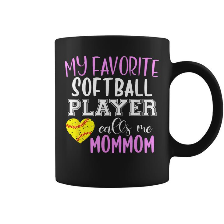 My Favorite Softball Player Call Me Mommom Mom-Mom  Coffee Mug
