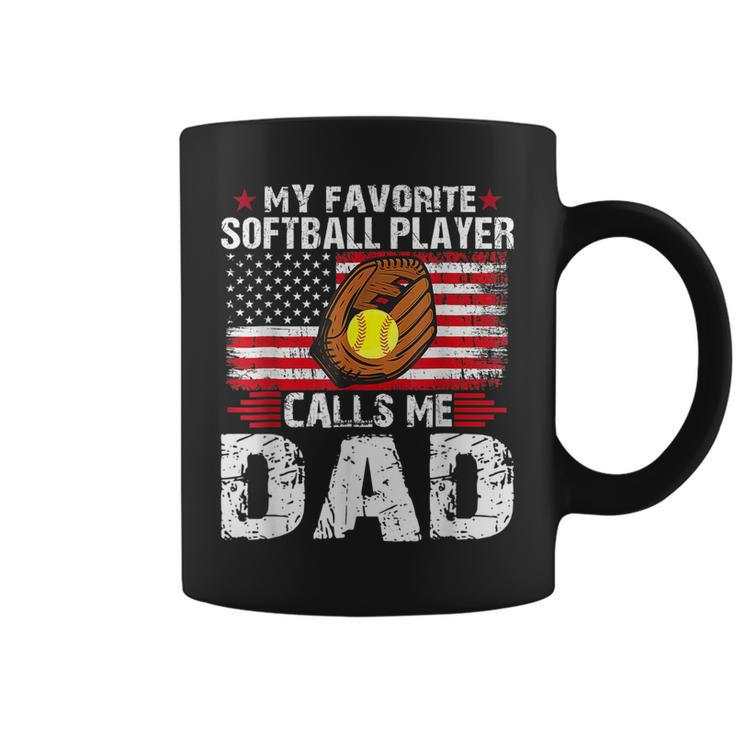 My Favorite Softball Player Calls Me Dad Softball Dad  Coffee Mug
