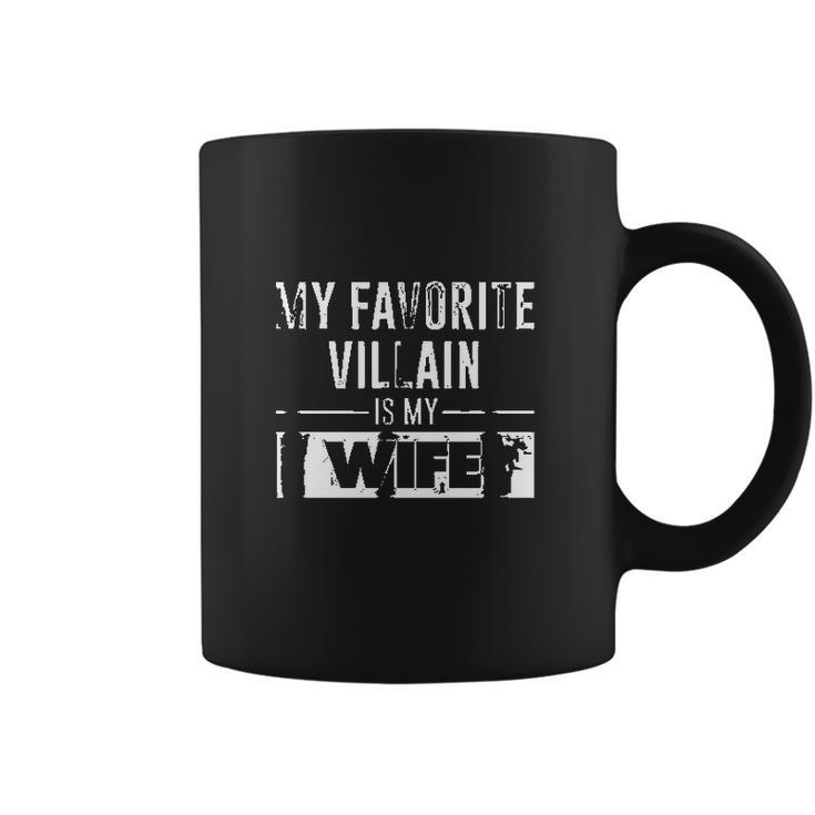 My Favorite Villain Is My Wife Funny Graphic V2 Coffee Mug
