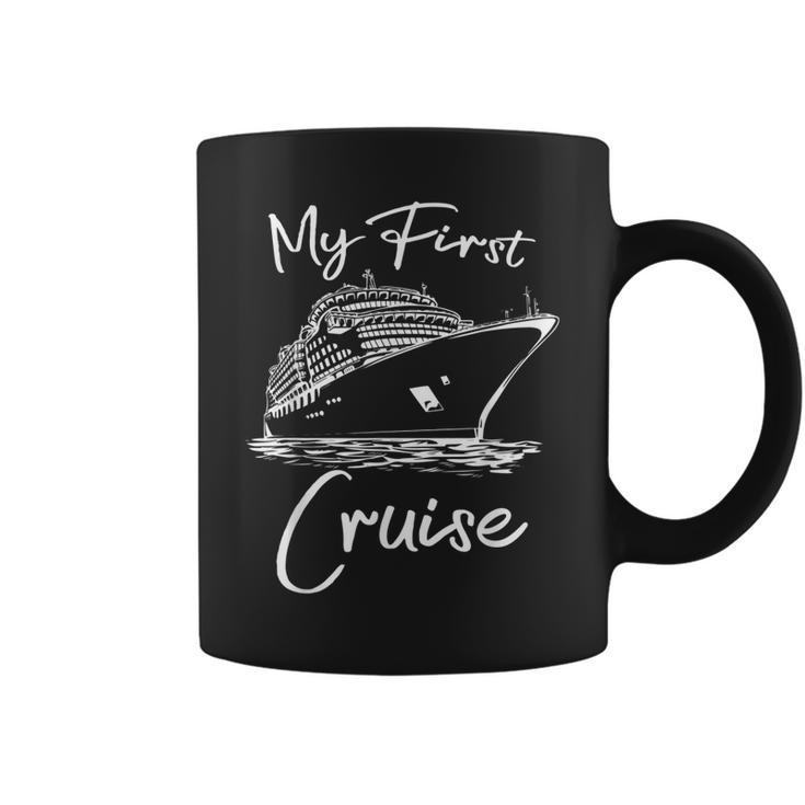 My First Cruise Ship 1St Cruising Family Vacation Trip Boat  Coffee Mug