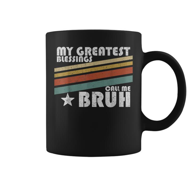 My Greatest Blessings Call Me Bruh Retro  Coffee Mug