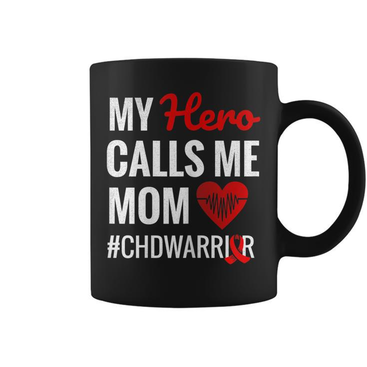My Hero Calls Me Mom | Congenital Heart Defect Month Chd Gift For Womens Coffee Mug