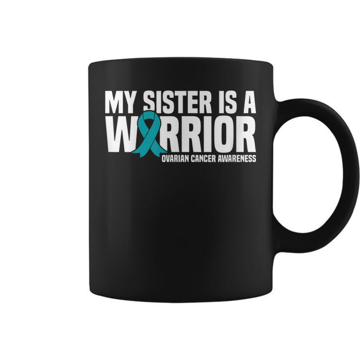 My Sister Is A Warrior Teal Ribbon Ovarian Cancer Awareness Coffee Mug
