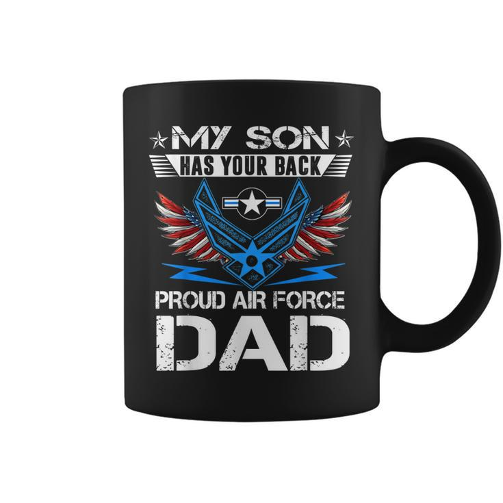 My Son Has Your Back Proud Air Force Dad  Usaf  Coffee Mug