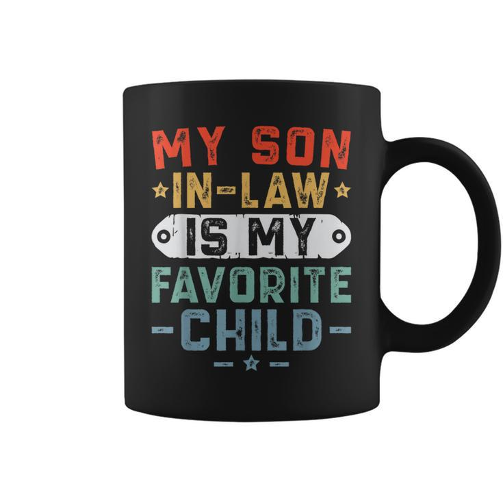 My Son In Law Is My Favorite Child Funny Family Retro Mom  Coffee Mug