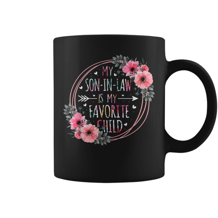 My Son In Law Is My Favorite Child Mother-In-Law Mothers Day  Coffee Mug