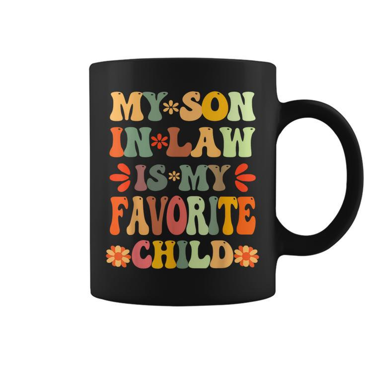 My Son In Law Is My Favorite Child Mother-In-Law Mothers Day  Coffee Mug