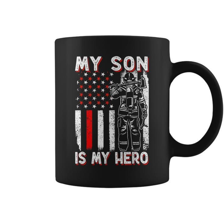 My Son Is My Hero Firefighter Fireman Fire Fighter  Coffee Mug