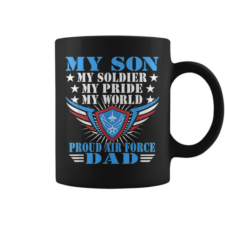My Son My Soldier My Pride My World Proud Air Force Dad Gift  Gift For Mens Coffee Mug