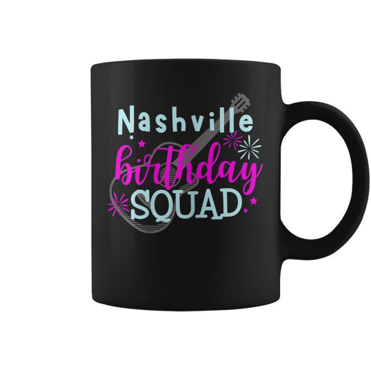 Nashville Birthday SquadBirthday Trip Gift For Womens Coffee Mug
