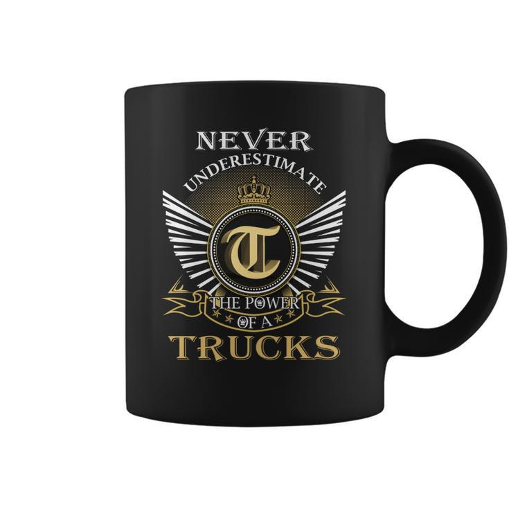 Never Underestimate The Power Of A Trucks Coffee Mug