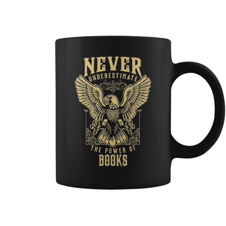 Never Underestimate The Power Of Books  Personalized Last Name Coffee Mug