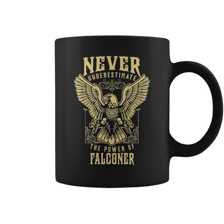 Never Underestimate The Power Of Falconer  Personalized Last Name Coffee Mug