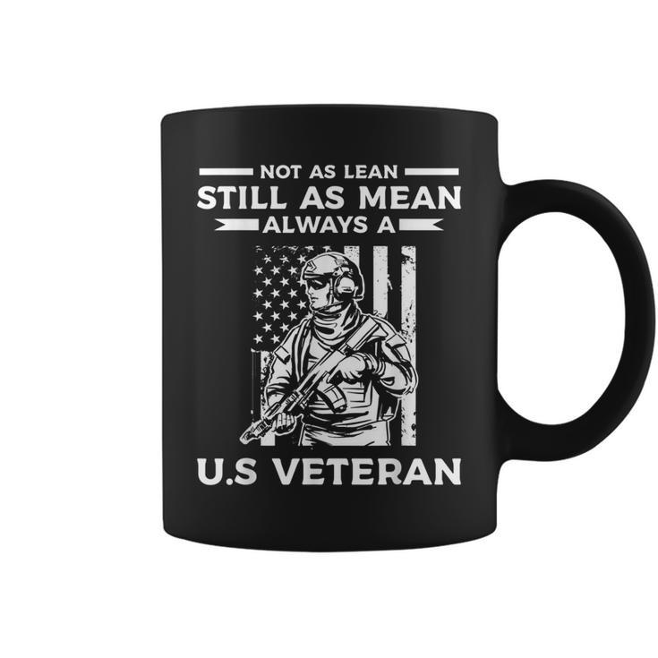 Not As Lean Still As Mean Always A US Veteran Veterans Day  Coffee Mug