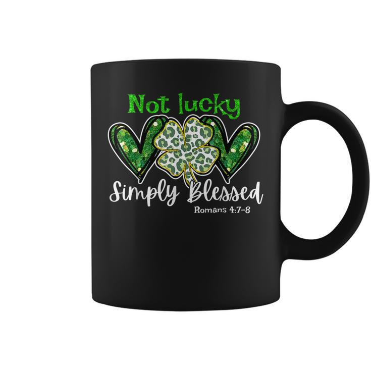 Not Lucky Simply Blessed Christian Shamrock St Patricks Day  Coffee Mug