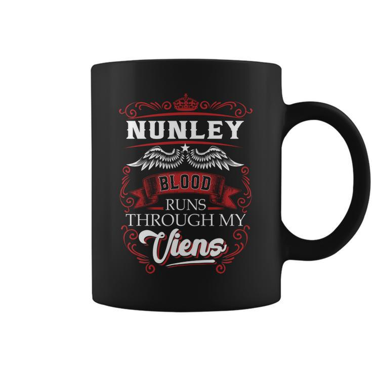 Nunley Blood Runs Through My Veins  Coffee Mug