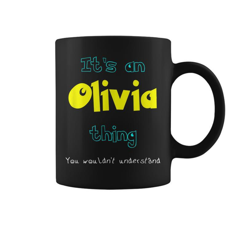 Olivia Custom Name Funny Saying Personalized Names Gifts Coffee Mug