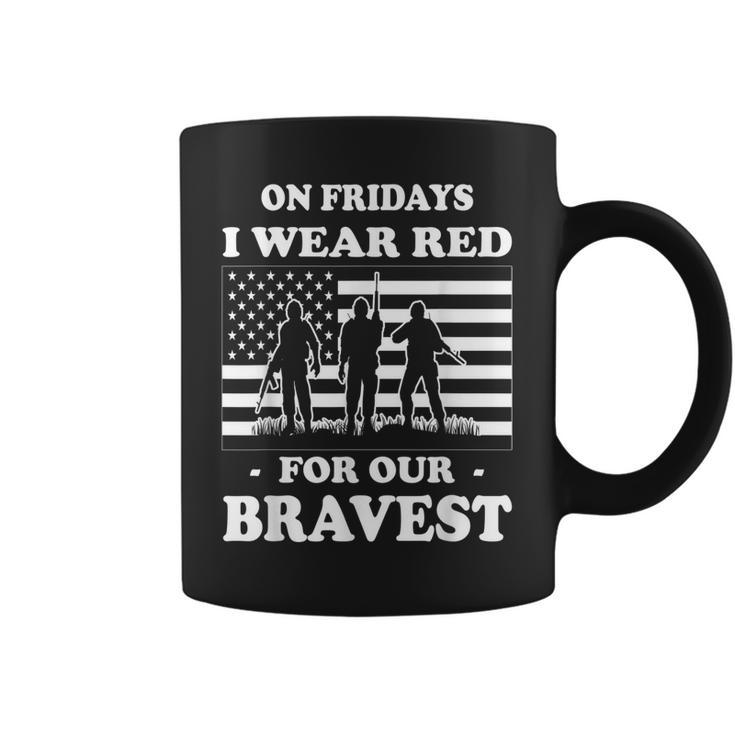 On Fridays I Wear Red For Our Bravest Red Fridays Clothing Coffee Mug