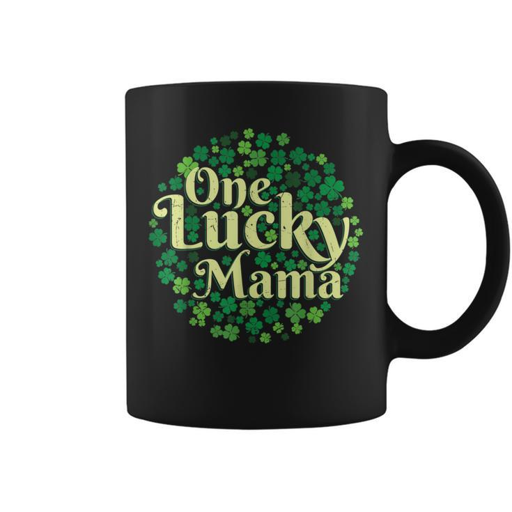 One Lucky Mama St Patricks Day Shamrock Clover Men Women  Coffee Mug